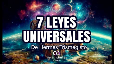 las leyes universales de hermes trismegisto|Las 7 Leyes Herméticas de Hermes Trismegisto .